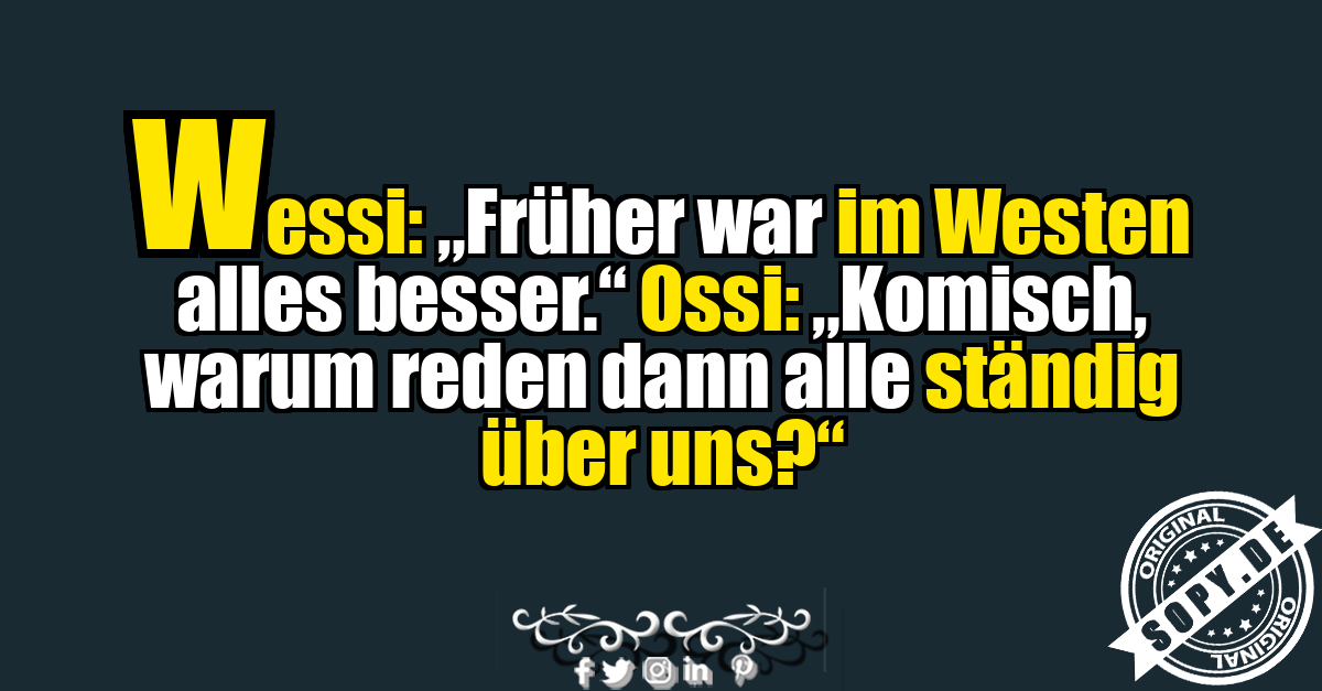 Wessi und Ossi diskutieren humorvoll über Vergangenheit