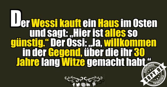 Willkommen in der günstigen Gegend