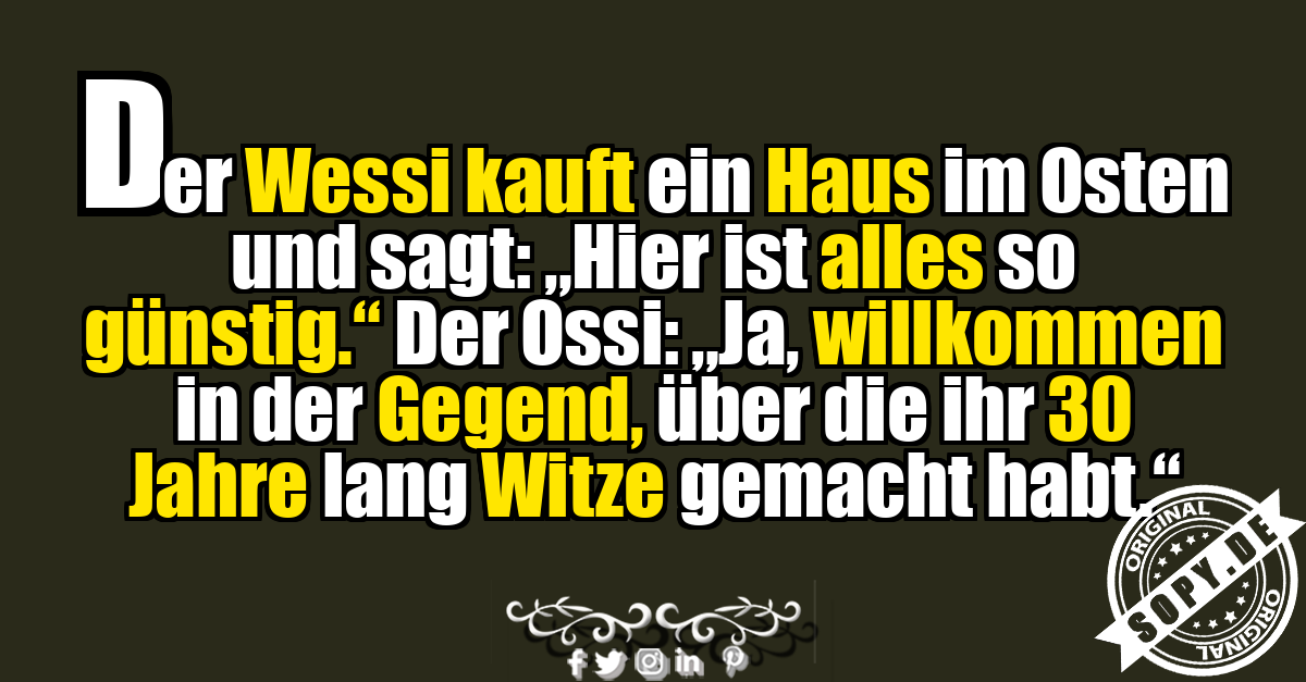 Ost West Witz über Hauskauf und Vorurteile