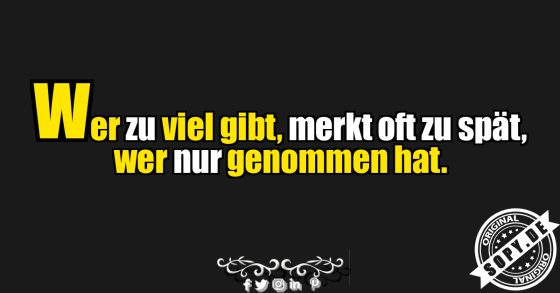Zu viel gegeben, zu spät erkannt