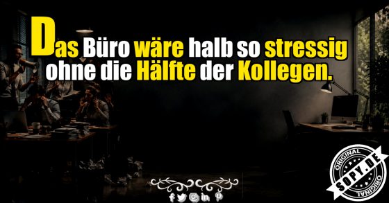 Beschaeftigt wirken, nichts erledigen: Lustiger Spruch
