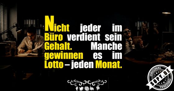 Büro Gehalt Humor: Der Kollegen Spruch mit Lotto Pointe