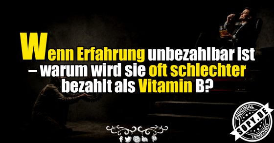 Erfahrung oder Vitamin B: Was im Beruf wirklich zaehlt