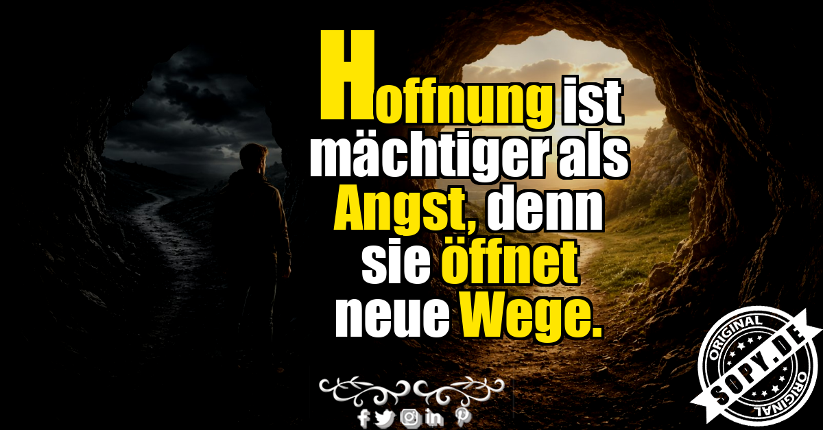 Hoffnung führt Wanderer aus dunkler Höhle ins warme Morgenlicht