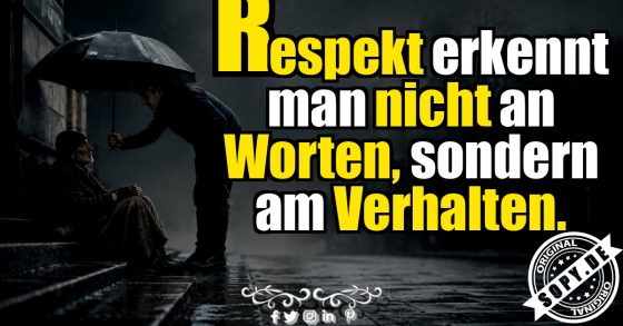 Respekt zeigt sich dort, wo große Worte verstummen