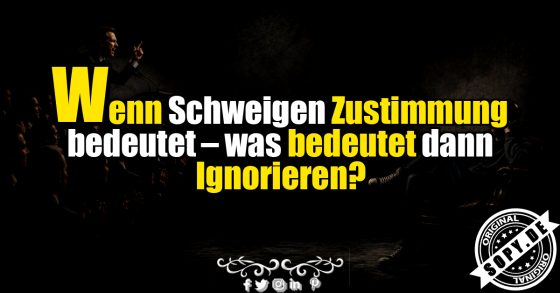 Schweigen als Zustimmung? Ein Spruch mit kluger Pointe